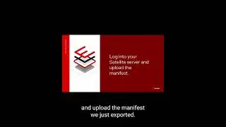 Creating and Importing a Manifest in Red Hat Satellite | Satellite Short 01