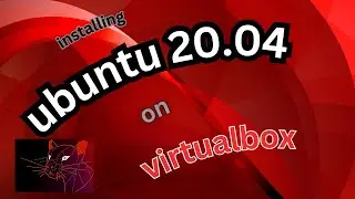 installing ubuntu 20.04 TLS on virtualbox