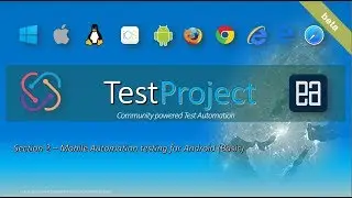 Introduction, configuration and testing Native android mobile app with TestProject