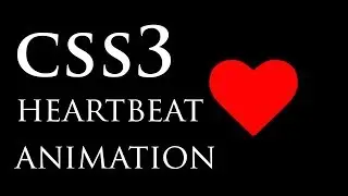 CSS3 Heatbeat Animation | Animated Heartbeat Using CSS3 Animation