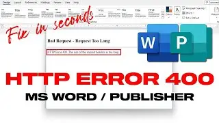 Fix Bad Request - Request Too Long HTTP Error 400 When Adding Custom Watermark To MS Word/ Publisher