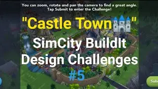 "Castle Town🏰" SimCity BuildIt Design Challenges #5