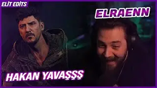 ELRAENN - HAKAN YAVAŞ (DYİNG LİGHT 2 OYUNUYOR)