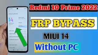 Redmi 10 Prime 2022 FRP Bypass | Redmi 10 Prime Frp Bypass Without PC