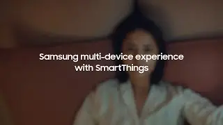 SmartThings: Set the Mood | Samsung