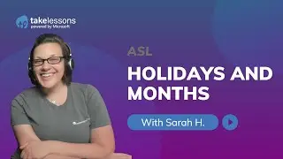 ASL: Holidays and months of the year