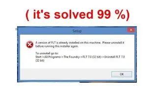 FLT is Already Installed on This machine  ( it's solved 99 %)