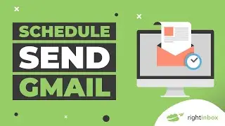 Schedule Send Gmail: How to Schedule Emails to Send Later