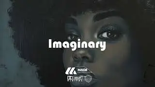 [FREE] Imaginary - Sad AfroSoul x Afrobeat Instrumental 2024