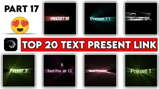Top 20🔥 Alight Motion Text Animation Presets |AlightMotion Preset Download Free 20 text presets|