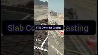 Civil Engineering| Slab casting 