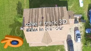 How to Track and Solve Camera in Blender