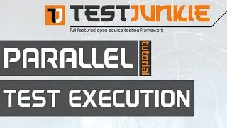 Parallel Test Execution - Test Junkie