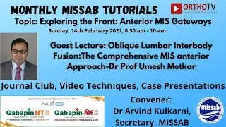 Monthly MISSAB Tutorials – Exploring the Front: Anterior MIS Gateways