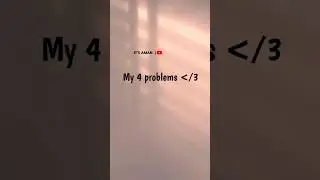 My 4 problems  // Instagram trending reels // whatsapp status // #quotes #my #problems #shorts