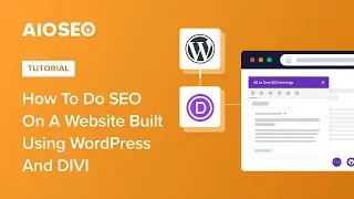 How To Do SEO On a WebSite Built Using WordPress and DIVI