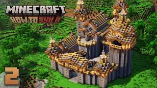 Minecraft: How to Build a Medieval Castle (Part 2 of 4) | Ultimate Base Tutorial