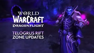 Telogrus Rift Zone UPDATES in Patch 10.2.7