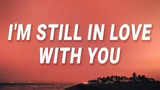 Sean Paul - I'm Still In Love With You (Lyrics) ft. Sasha