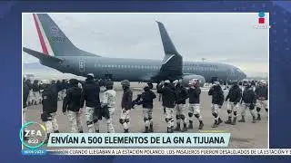 Envían a 500 elementos de la Guardia Nacional a Tijuana | Noticias con Francisco Zea