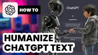 How to Humanize ChatGPT Text (2024) - Beginners Guide