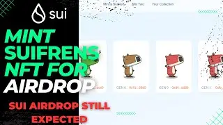 Mint SuiFren Capy NFT for the Upcoming Sui Airdrop | Step-by-Step Guide | Sui Network Airdrop