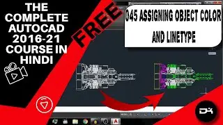 Assigning Object Color and Linetype - Complete Tutorial in AutoCAD | Autocad in Hindi | 045