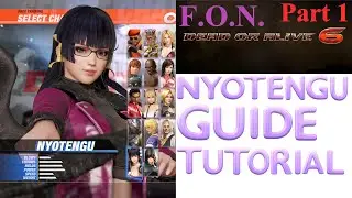 Dead or Alive 6: NYOTENGU GUIDE Tutorial