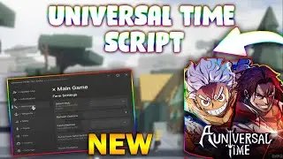 *NEW* A Universal Time Script (PASTEBIN 2024) ( FIGHT , CHEST FARM, AUTOMOB FARM, SPEED, TELEPORT)