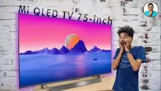 Mi QLED TV 75” Review - Size Does Matter!!