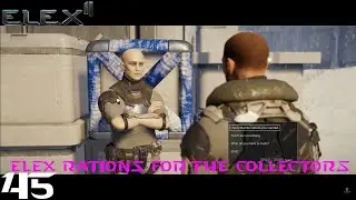 Elex Rations for the Collectors - ELEX II (Hard Walkthrough) Part 45