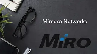 Mimosa Networks Webinar | MiRO Distribution