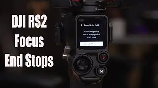 DJI RS2 Focus End Point Calibration Setup & Overview