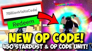 NEW OP CODE IS HERE! 450 Stardust, 9,500 Gems & OP CODE UNIT! | ASTD Worm Assasin showcase