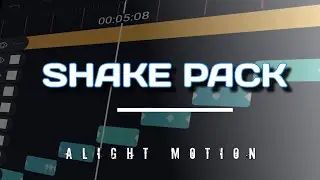 ALIGHT MOTION SHAKE ELEMENTS PRESET PACK || FREE LINK ||