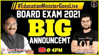 MHRD Live - Class 12 Board Exam 2021 Latest News | Know in Detail from Arvind Sir