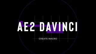 Создание макроса Lower Thirds для DaVinci из исходника в After Effects | AE2 Authors | AE2DR