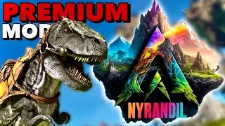 Ark Nyrandil Premium Mod Map Spotlight!