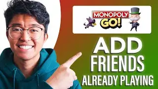 How to Add Friends on Monopoly Go Who Are Already Playing (SIMPLE & Easy Guide!)