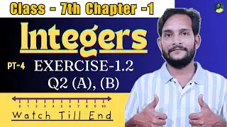 Class-7th | Chapter-1 Integers | Exercise-1.2 Q2 By Manish Sir