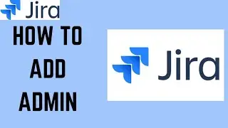 How to Make Someone a Project Admin in Jira