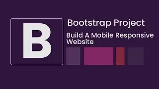 Bootstrap Tutorial - Build A Responsive Website From Scratch Using HTML CSS Bootstrap And Figma