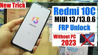 Redmi 10c MiUi 13 FRP Bypass Without Pc 2023 | Redmi 10C Google Account Unlock MiUi 13.0.6