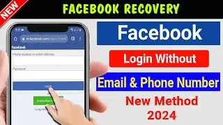 How To Login Facebook Account Without Email And Phone Number 2024