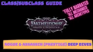 Pathfinder Wraith of the Righteous Classes Guide - Rogue & Assassin Deep Dive Mechanics & Archetypes