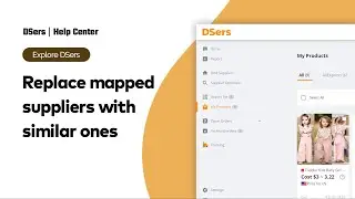 Explore DSers - Replace mapped suppliers with similar ones - DSers