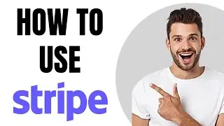 How to Use Stripe Payment Tutorial for Beginners (Full Tutorial)