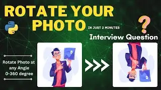 How to Rotate Any Image in 2 Minutes | Quick Tutorial | Pillow | Python