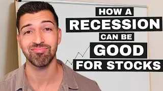 Why a Recession Could Be Good for Stocks