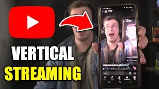 How To Vertical Stream to YouTube Using OBS Studio!